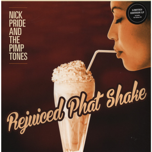 [11530] Nick Pride And The Pimp Tones - Rejuiced Phat Shake (LP + CD)