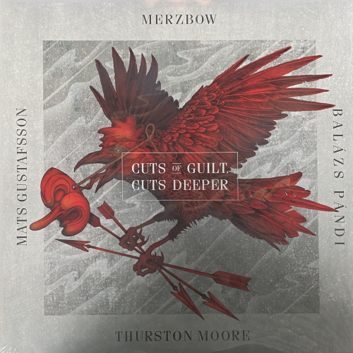 [19116] Merzbow, Mats Gustafsson, Balázs Pándi, Thurston Moore - Cuts Of Guilt, Cuts Deeper (2LP)