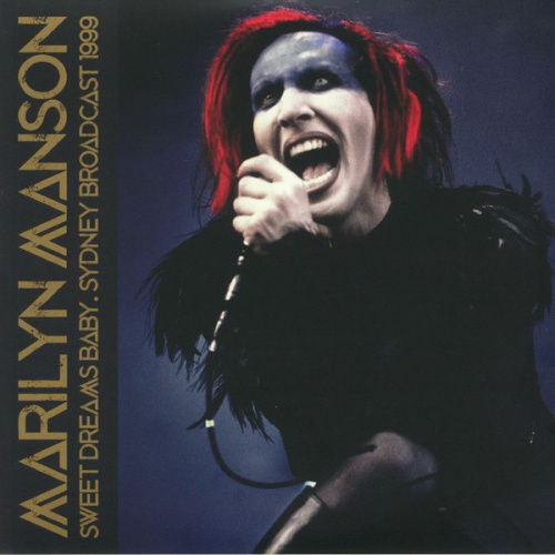 [46402] Marilyn Manson - Sweet Dreams Baby. Sydney Broadcast 1999 (2LP)