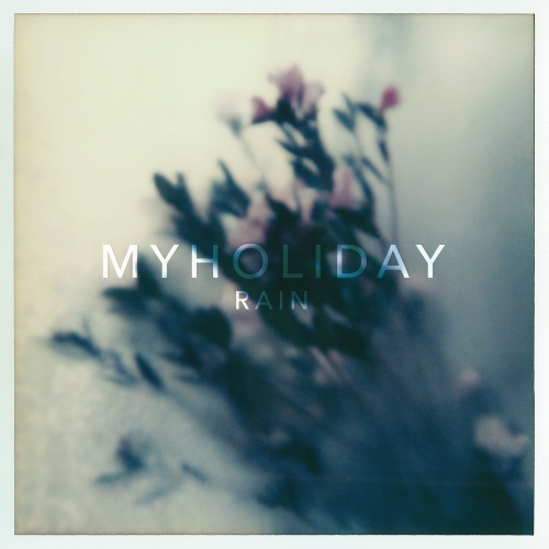 [28774] MyHoliday - Rain (LP)