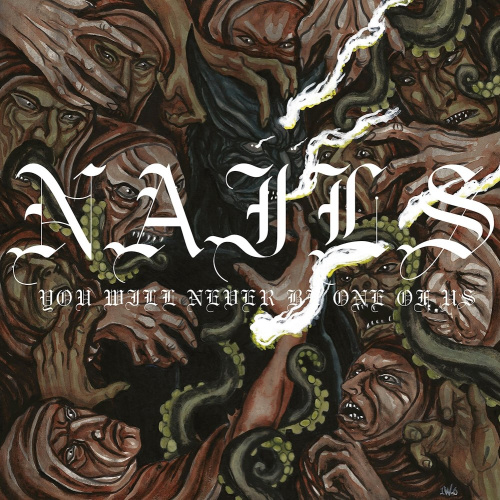 [16672] Nails - You Will Never Be One Of Us (LP)