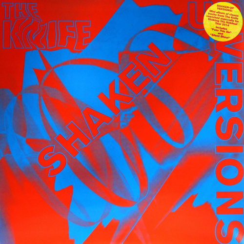 [13954] The Knife - Shaken Up Versions (2LP + CD | LP, Red, LP, Blue.)