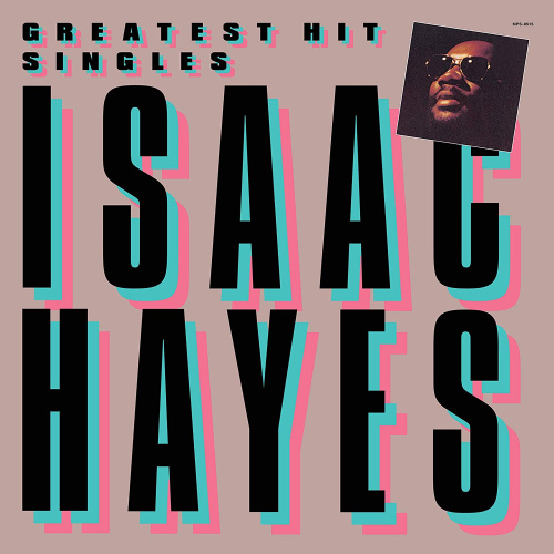 [2286] Isaac Hayes - Greatest Hit Singles (LP)