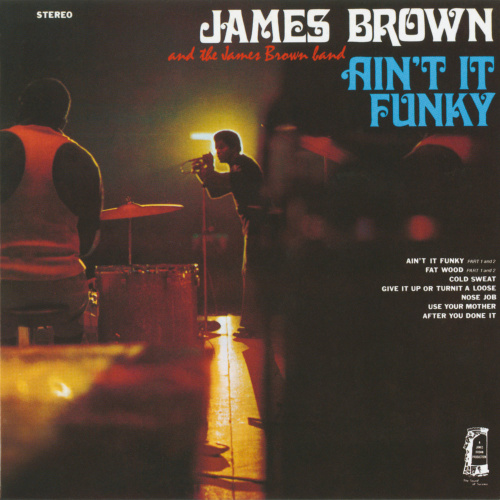 [756] James Brown - Ain't It Funky (LP)