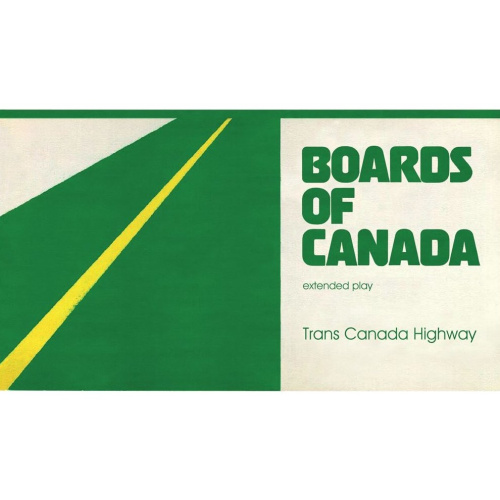 [37462] Boards Of Canada - Trans Canada Highway (12")