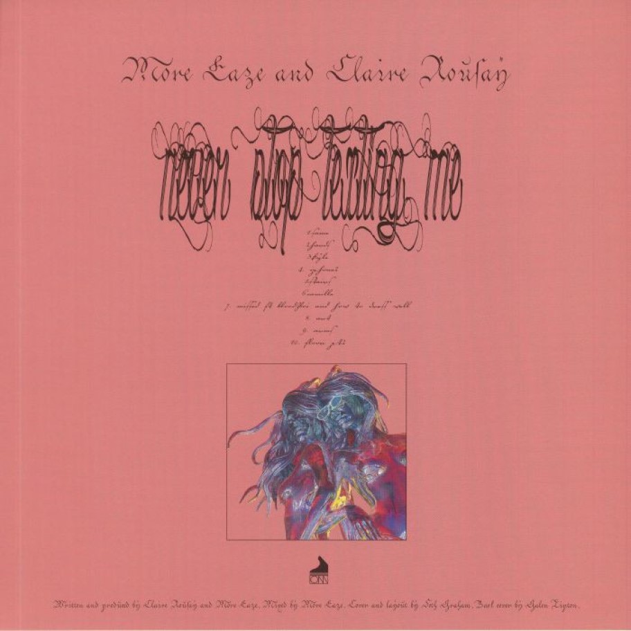 [71831] Claire Rousay - Never Stop Texting Me (LP)
