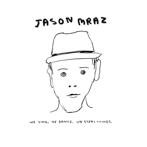 [41971] Jason Mraz - We Sing, We Dance, We Steal Things (LP + Single Sided, Etched)