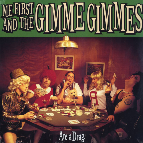 [51932] Me First & The Gimme Gimmes - Are A Drag (LP)