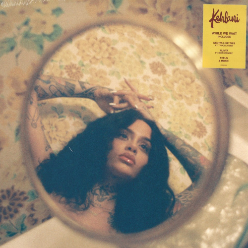 [54520] Kehlani - While We Wait (12")