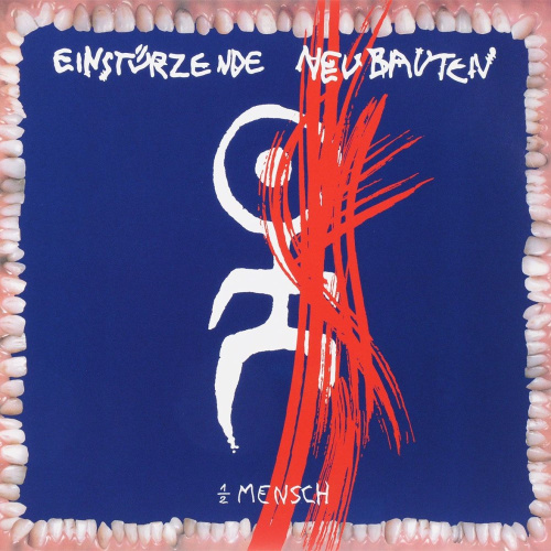 [1753] Einsturzende Neubauten - Halber Mensch (LP)