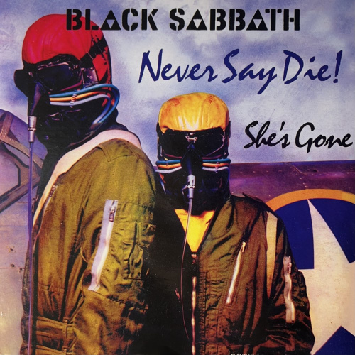 [29207] Black Sabbath - Never Say Die! / She's Gone (7")