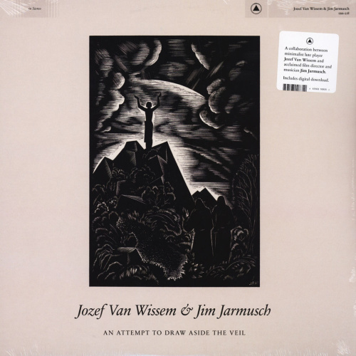 [53226] Jozef Van Wissem & Jim Jarmusch - Attempt To Draw Aside The Veil (LP)