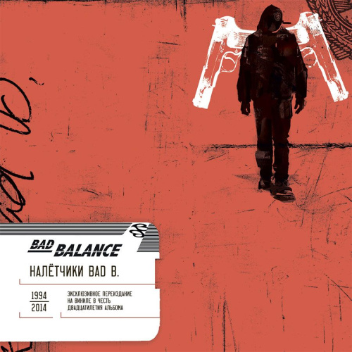 [22314] Bad Balance - Налетчики Bad B (2LP)