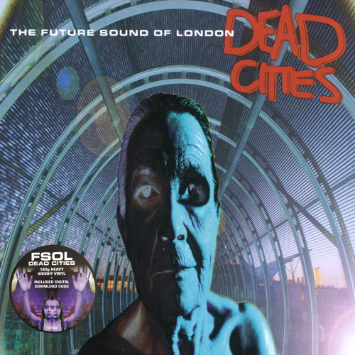 [44811] Future Sound Of London - Dead Cities (2LP)