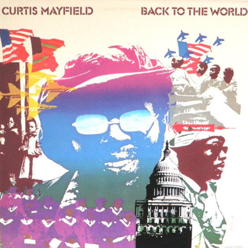[3207] Curtis Mayfield - Back To The World (LP)