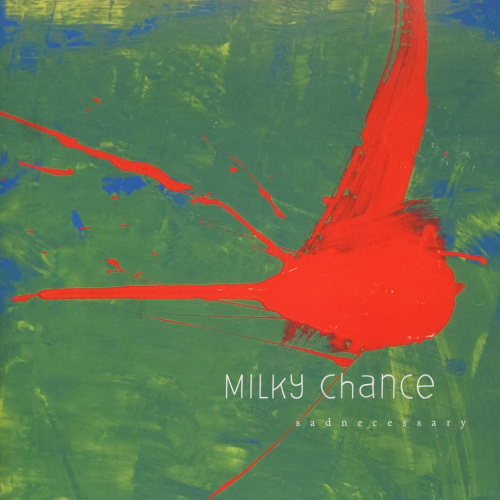 [33778] Milky Chance - Sadnecessary (LP)