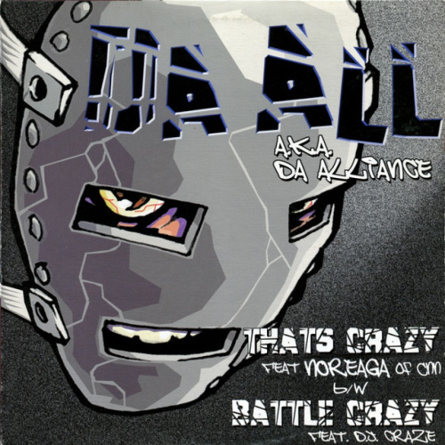 [60156] Da All (A.K.A. Da Alliance) - That's Crazy / Battle Crazy (12")