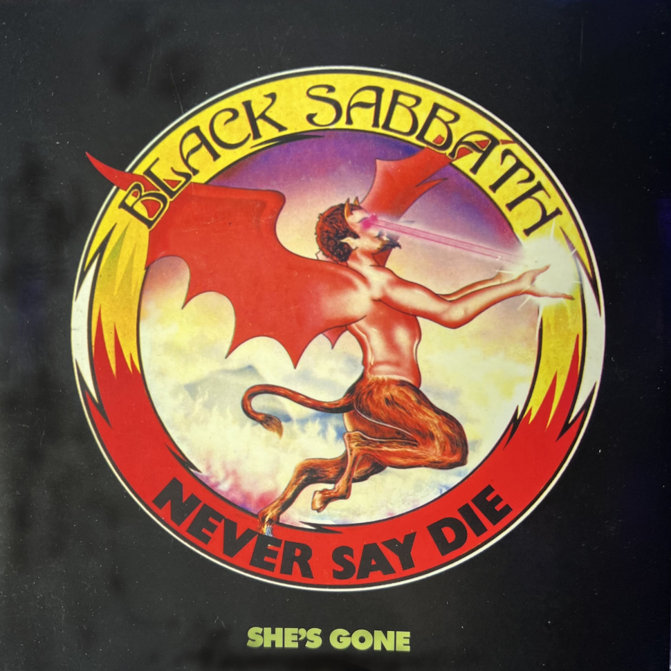 [29207] Black Sabbath - Never Say Die! / She's Gone (7")