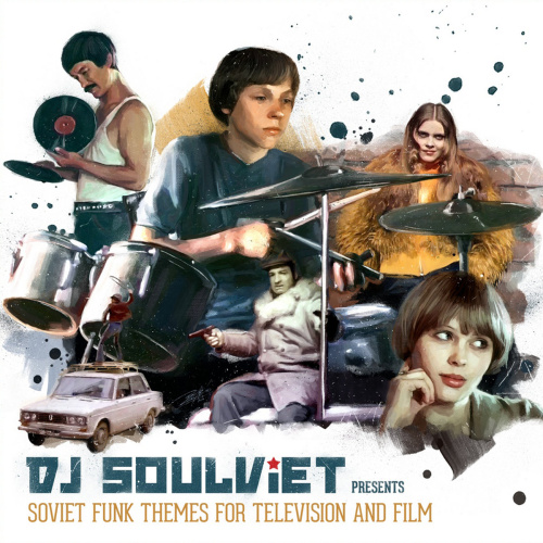 [15668] DJ Soulviet - Soviet Funk Themes for Television And Film (LP)