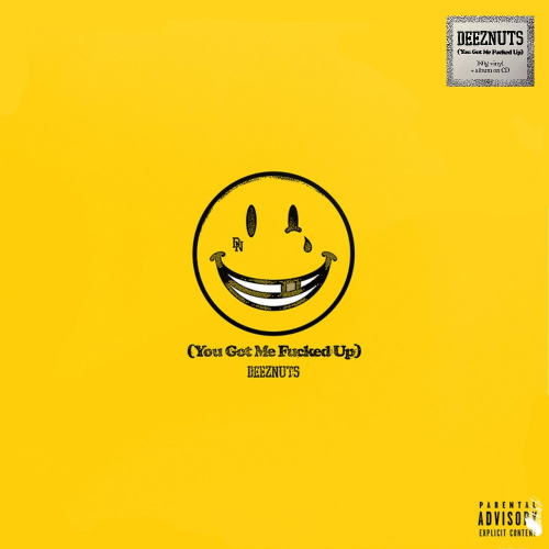[47812] Deez Nuts - You Got Me Fucked Up (LP + CD)