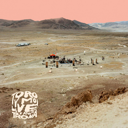 [5201] Toro Y Moi - Live From Trona (2LP)