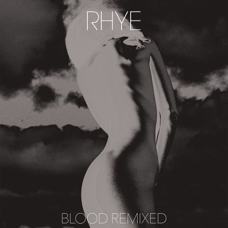 [50775] Rhye - Blood Remixed (2LP)