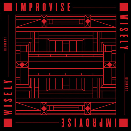 [25650] Redmist - Improvise Wisely (12")