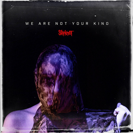 [24448] Slipknot - We Are Not Your Kind (2LP)