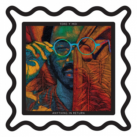 [18300] Toro Y Moi - Anything In Return (2LP)