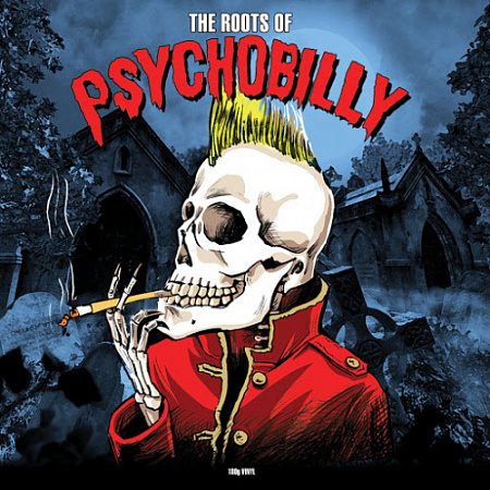 [26282] V/A - The Roots Of Psychobilly (LP)