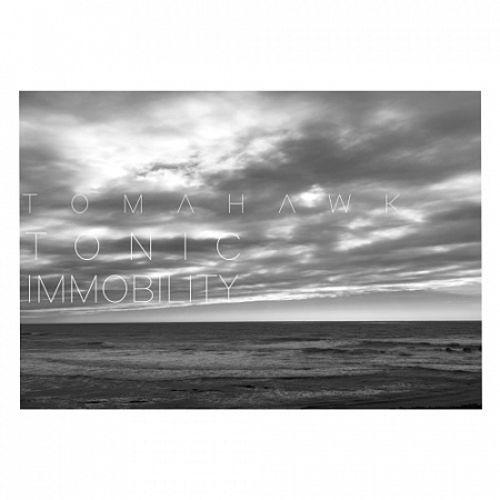 [56074] Tomahawk - Tonic Immobility (LP)