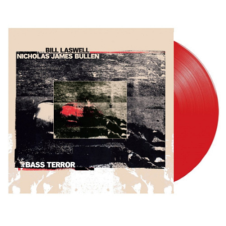[2811] Bill Laswell / Nicholas James Bullen - Bass Terror (LP | Red)