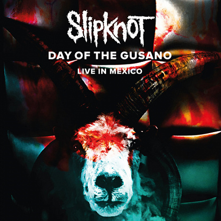 [13060] Slipknot - Day Of The Gusano (Live In Mexico) (3LP + DVD)